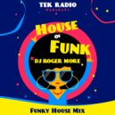 DJ Roger More - House of Funk