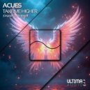 Acues - Take Me Higher (Original Mix)