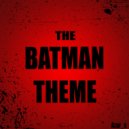 Azar_s - The Batman Theme ()