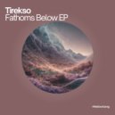 Tirekso - Flight (Original Mix)