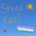 SpeedHaos - Optimism ()