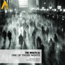 The Wrath DJ - One Of Those Nights