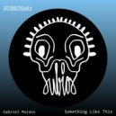 Gabriel Moraes - Something Like This