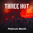 Platinum Mouth - On Fire