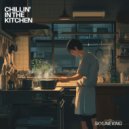 Skyline King - Chillin\' in the Kitchen ()