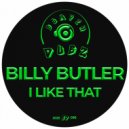 Billy Butler - I Like That (Original Mix)