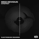 Mike Devious - Energy (Original Mix)