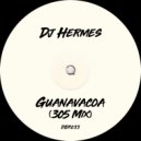 DJ Hermes - Guanavacoa
