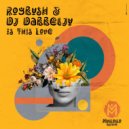 DJ Dabbelju, Roybush - Is This Love