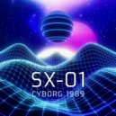 SX-01 - CYBORG 1989 ()