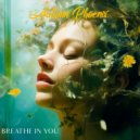 Autumn Phoenix - Breathe In You