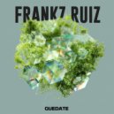 Frankz Ruiz - Quedate