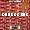 Matteo Vitale - Dee Doo Eee (Radio ediit)