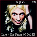 Lago - The Peace Of God