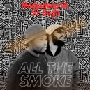 Modjadeep.SA & Sir Gaga - All the Smoke