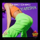 Yarisha - Chiki Chiki