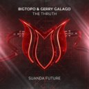 Bigtopo & Gerry Galago - The Thruth
