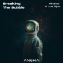 Breaking The Bubble - Mirame A Los Ojos