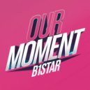 B1Star - Our Moment ()