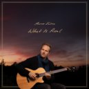 Marcus Eaton - What Is Real ()