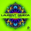 Laurent Simeca - Doin\' It All Night (Original Mix)
