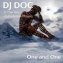 DJ Doc - One and One (Full Mix)