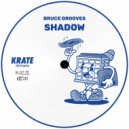 Bruce Grooves - Shadow (Extended Mix)