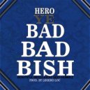 YeE - Bad Bad BISH!