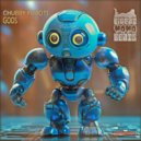 Chubby Robots - Gods ()