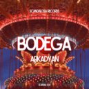 ARKADYAN - Bodega (Extended Mix)