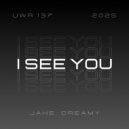 jake & dreamy - I see you