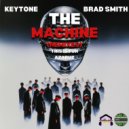 Keytone & Brad Smith & This Is Fun - The Machine (This Is Fun Remix)