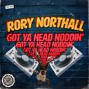 Rory Northall - Got Ya Head Noddin\' (Instrumental Mix)
