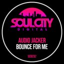 Audio Jacker - Bounce With Me (Acapella)