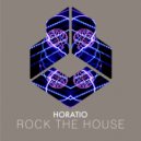 Horatio - Rock The House