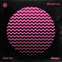 Michael Jay - Save You (Extended Mix)