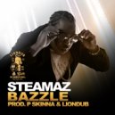 Steamaz, P Skinna, Liondub - Bazzle (Original Mix)