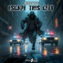 Robotics - Escape This City (Original Mix)