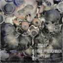 The Prescriber - Isn\'t Shit (Original Mix)