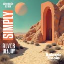 Alver Deejay, SúperRatón with BalearicFreaks - Simply (SúperRatón, BalearicFreaks Remix)