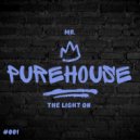 Mr. PureHouse - Light On