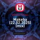 Nikolai Pinaev - Makeba (22.02.2025)