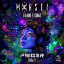 MoRsei - Brain Signal (Psiger Remix)