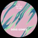 Doug Gomez - Hecho en Nueva York