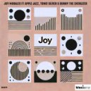 Joy Morales feat. Apple Jazz, Tonic Oliver & Bunny The Energizer - Joy