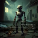 Neon Movement - Get Out