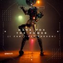 Mark Vox - The Power (I Can't Get Enough)