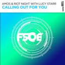 Amos & Riot Night, Lucy Starr - Calling Out For You