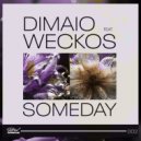 Dimaio & Weckos - Someday