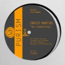 Enrico Mantini - I Got You (Original Mix)